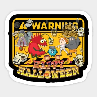 Happy Halloween No Fear Warning Sticker